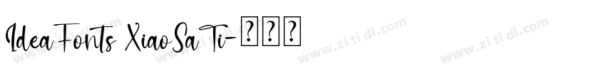 IdeaFonts XiaoSaTi字体转换